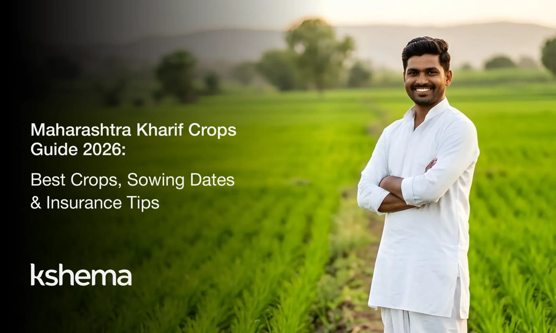 Maharashtra Kharif Crops Guide 2026: Best Crops, Sowing Dates & Insurance Tips